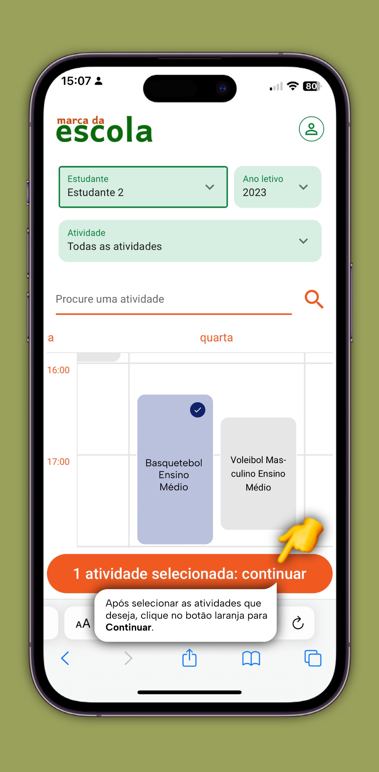 Após selecionar, continue